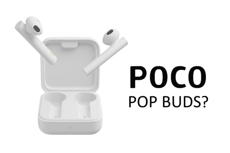 POCO Pop Buds：POCO真无线耳机定名，或为小米AirDots 2 SE更名版
