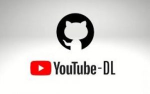 GitHub宣布恢复上架“YouTube-dl”油管下载器