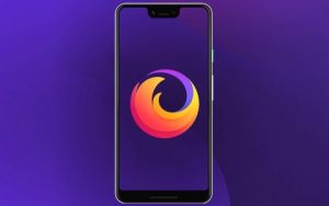 Firefox 85安卓版发布：支持DRM内容播放