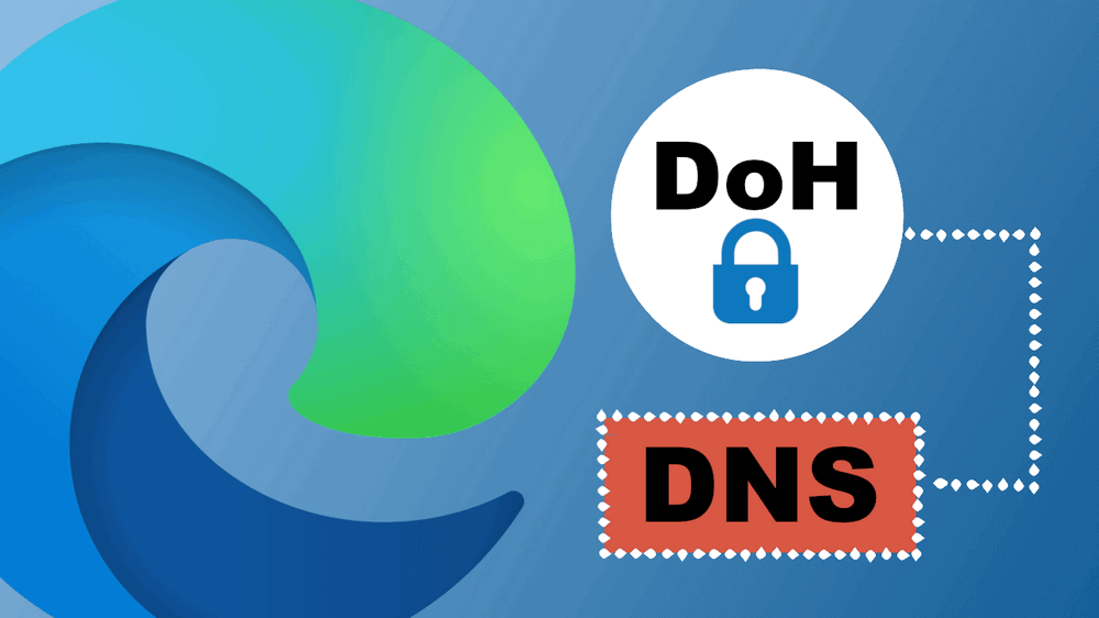 Edge浏览器重新支持基于HTTPS的DNS