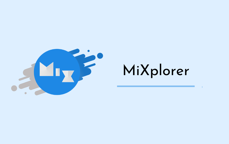 [APK] 安卓文件管理器MiXplorer迎来发布十周年
