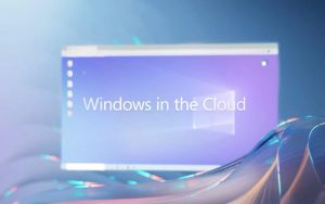 Windows 365 Cloud PC发布：不同平台功能存在差异