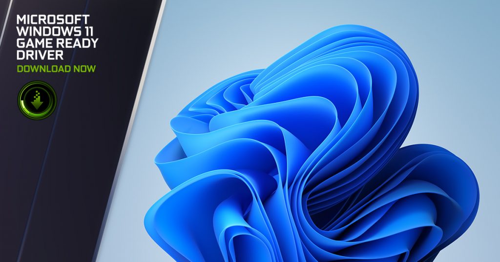 NVIDIA 发布Game Ready和Studio驱动更新：全面支持Win11