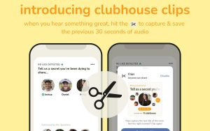 Clubhouse推出Clips、通用搜索等多项新功能