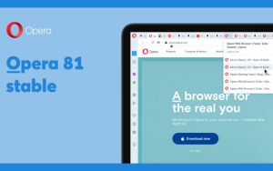 Opera 81稳定版发布：新增标签页悬停工具提示