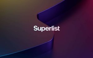 [视频] 全新任务管理应用Superlist即将发布，产品界面首度曝光