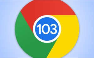 Chrome 103稳定版发布，新功能及改进一览