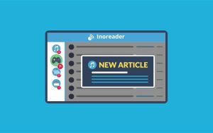 RSS 阅读器Inoreader独立日促销：1美元体验3个月Inoreader Pro