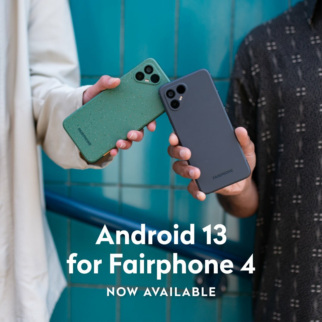 耐用手机Fairphone 4获得Android 13升级